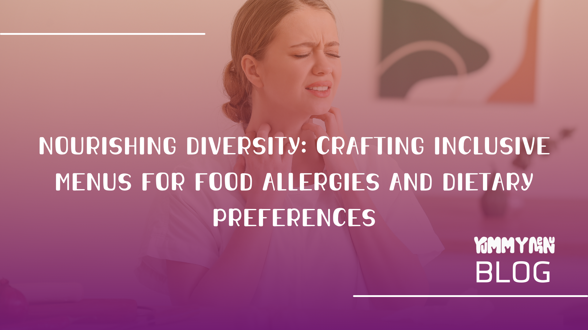Nourishing Diversity: Crafting Inclusive Menus for Food Allergies and Dietary Preferences