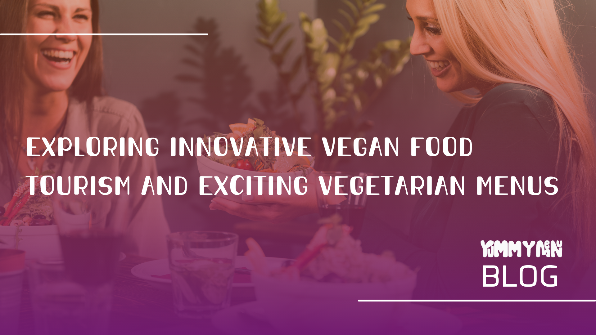 Entdecken Sie innovativen veganen Lebensmitteltourismus und aufregende vegetarische Menüs