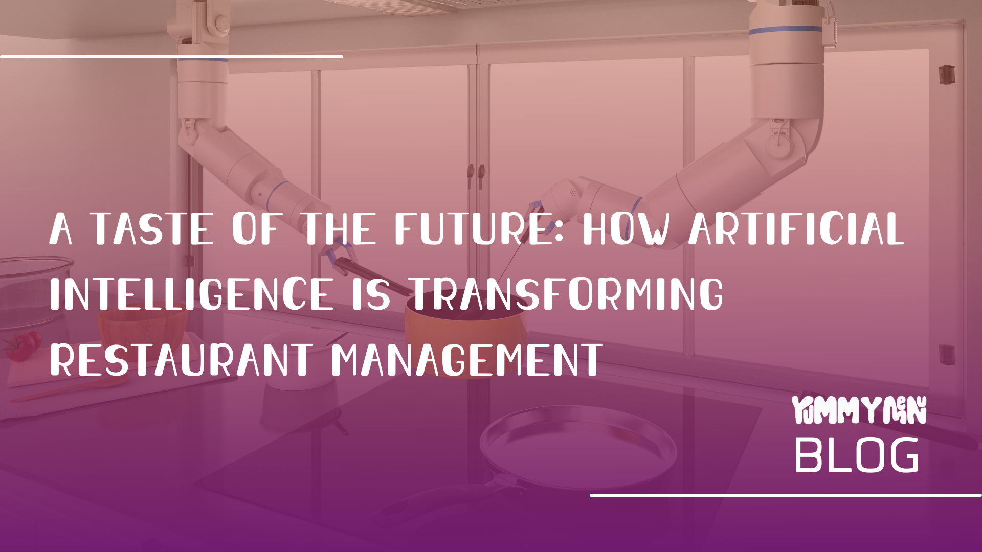 A Taste of the Future: How Artificial Intelligence Is Transforming Restaurant Management